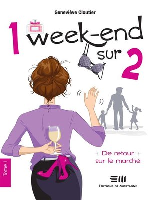cover image of 1 week-end sur 2--Tome 1